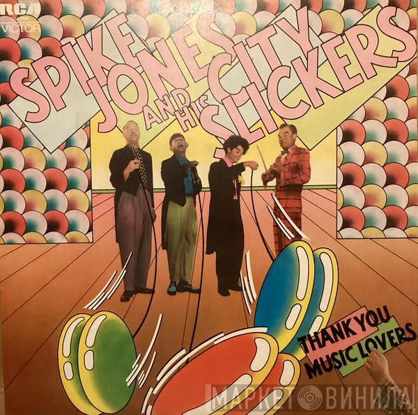 Spike Jones And His City Slickers - Thank You Music Lovers