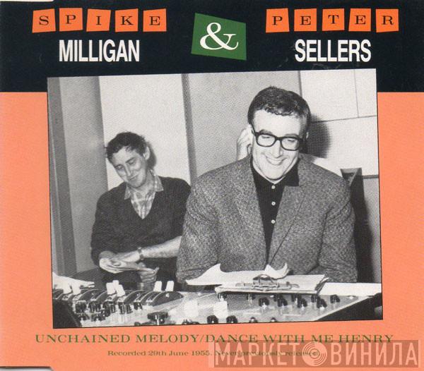 Spike Milligan, Peter Sellers - Unchained Melody/Dance With Me Henry