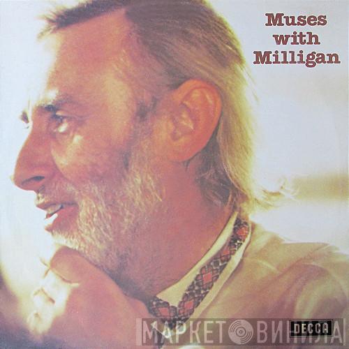  Spike Milligan  - Muses With Milligan