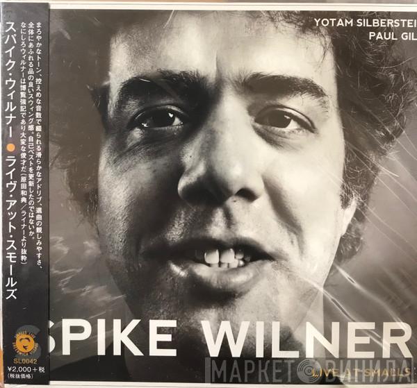  Spike Wilner  - Live At Smalls