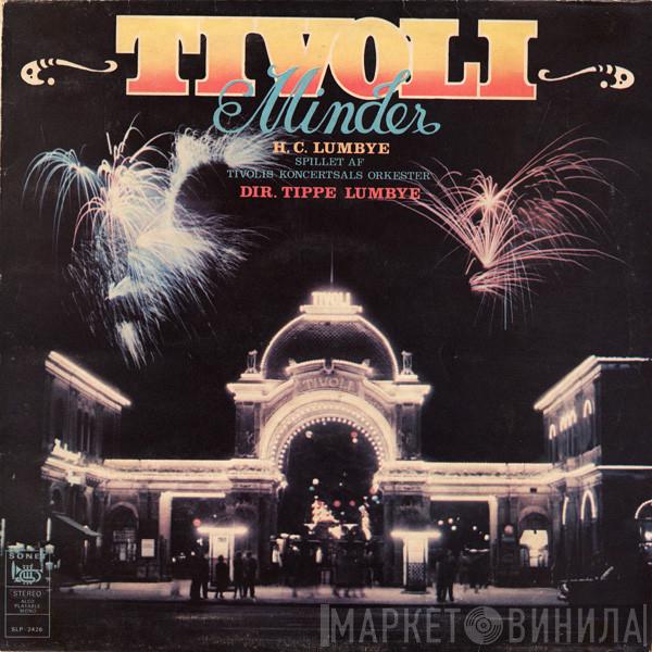 Spillet Af H.C. Lumbye Dir. Tivolis Koncertsals Orkester  Tippe Lumbye  - Tivoli-Minder