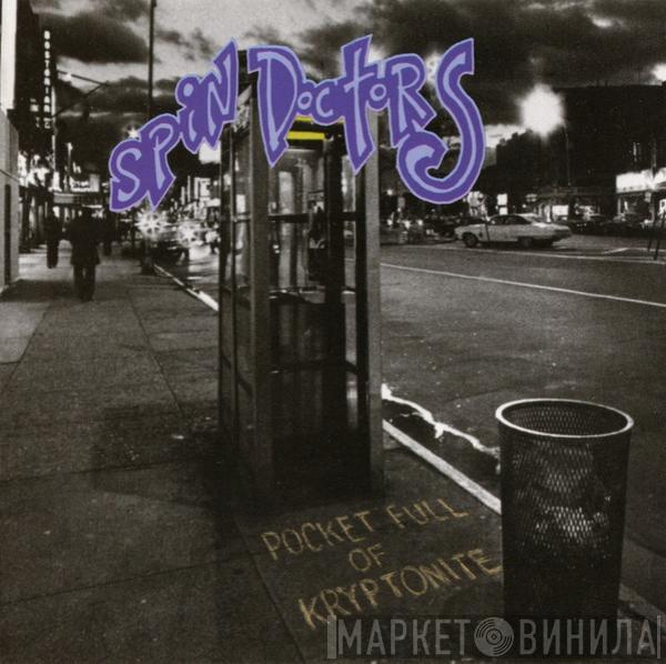 Spin Doctors  - Pocket Full Of Kryptonite