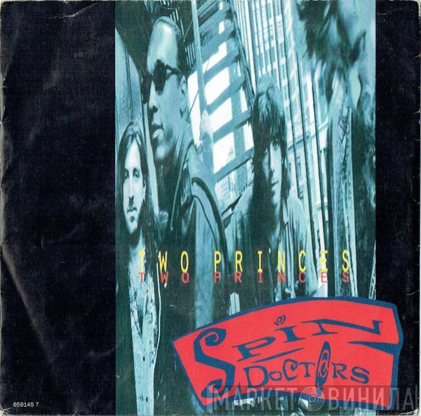 Spin Doctors - Two Princes