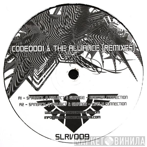 , Spinback & Q Project - DJ Gwange  Alliance  - CODE0001 & The Alliance (Remixes)