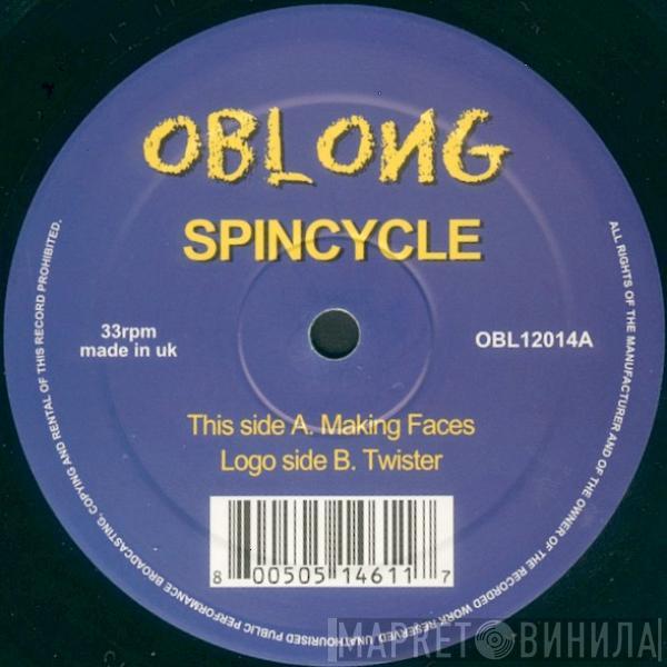 Spincycle - Making Faces