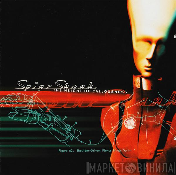  Spineshank  - The Height Of Callousness