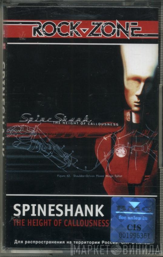  Spineshank  - The Height Of Callousness