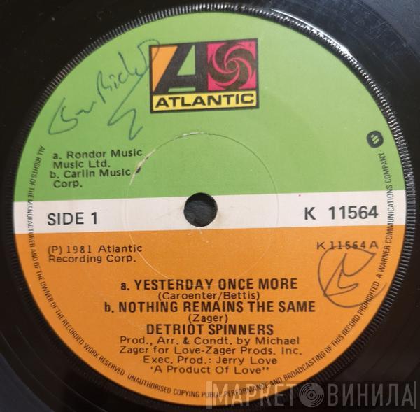 Spinners  - (Medley) Yesterday Once More / Nothing Remains The Same / Be My Love