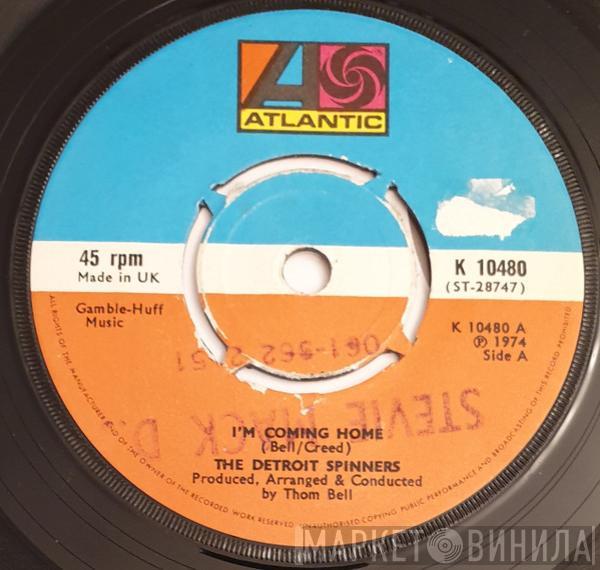  Spinners  - I'm Coming Home / He'll Never Love You Like I Do