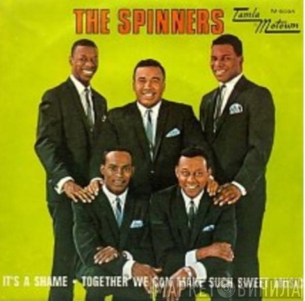  Spinners  - It's A Shame / Together We Can Make Such Sweet Music