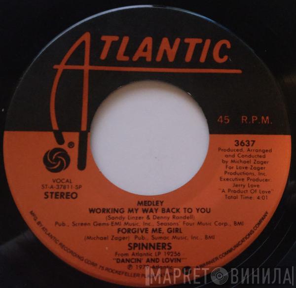  Spinners  - Medley: Working My Way Back To You / Disco Ride