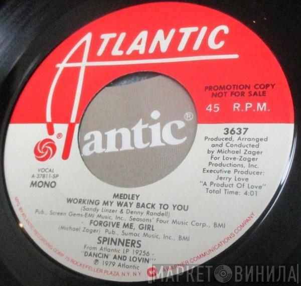  Spinners  - Medley: Working My Way Back To You / Forgive Me, Girl