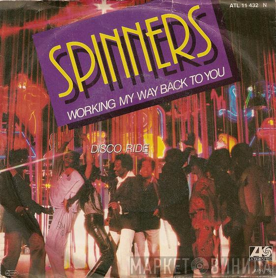  Spinners  - Working My Way Back To You / Disco Ride