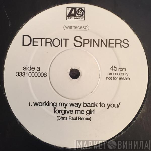  Spinners  - Working My Way Back To You / Forgive Me Girl