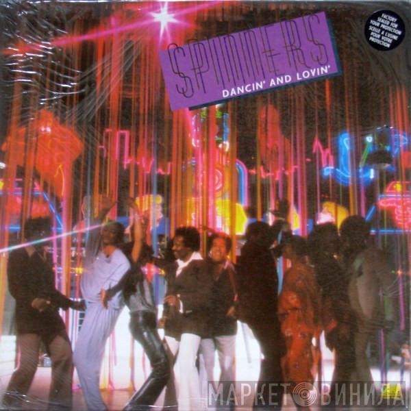 Spinners - Dancin' And Lovin'