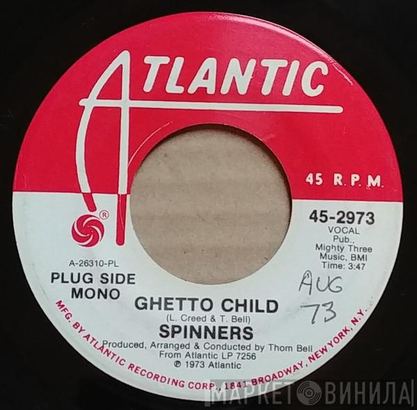  Spinners  - Ghetto Child
