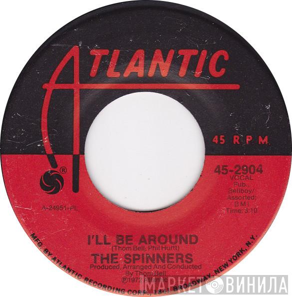 Spinners - I'll Be Around
