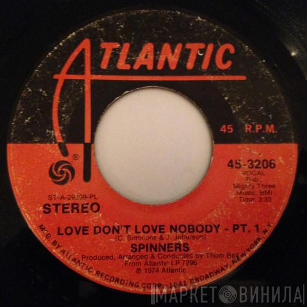 Spinners - Love Don't Love Nobody