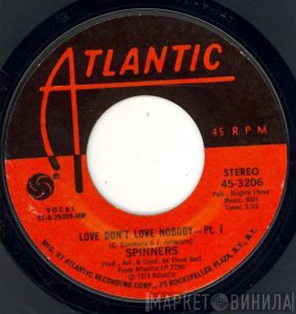  Spinners  - Love Don't Love Nobody