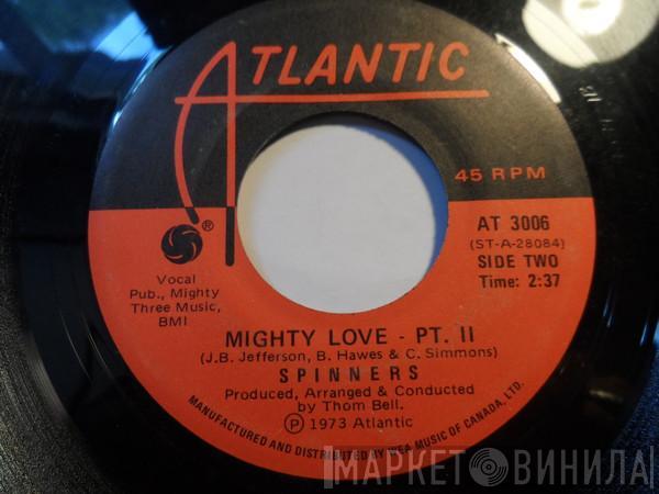  Spinners  - Mighty Love Pt 1