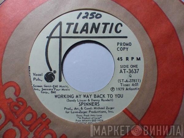  Spinners  - Working My Way Back To You