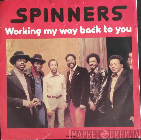  Spinners  - Working My Way Back To You