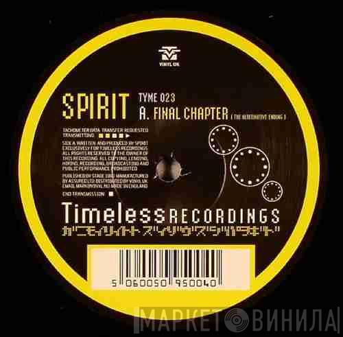  Spirit  - Final Chapter (The Alternative Ending) / Raygun (V.I.P)