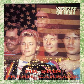 Spirit  - Mr Skin/Fresh Garbage