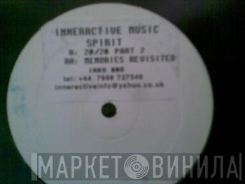 Spirit - 20/20 Part 2 / Memories Revisited