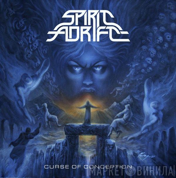  Spirit Adrift  - Curse Of Conception