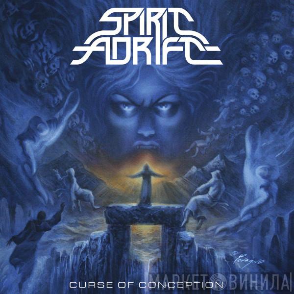  Spirit Adrift  - Curse Of Conception