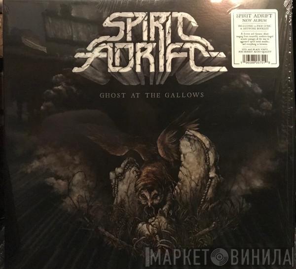  Spirit Adrift  - Ghost At The Gallows