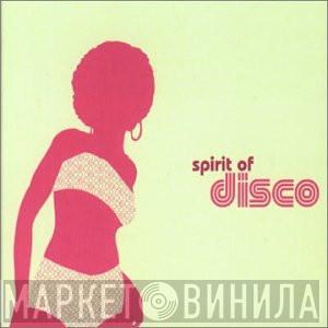  - Spirit Of Disco