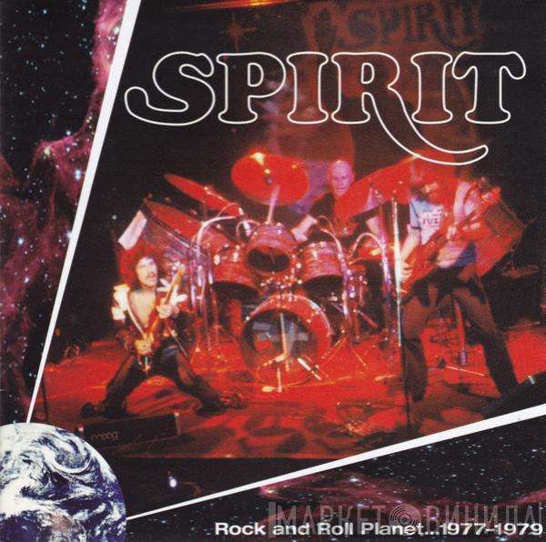 Spirit  - Rock And Roll Planet ... 1977-1979