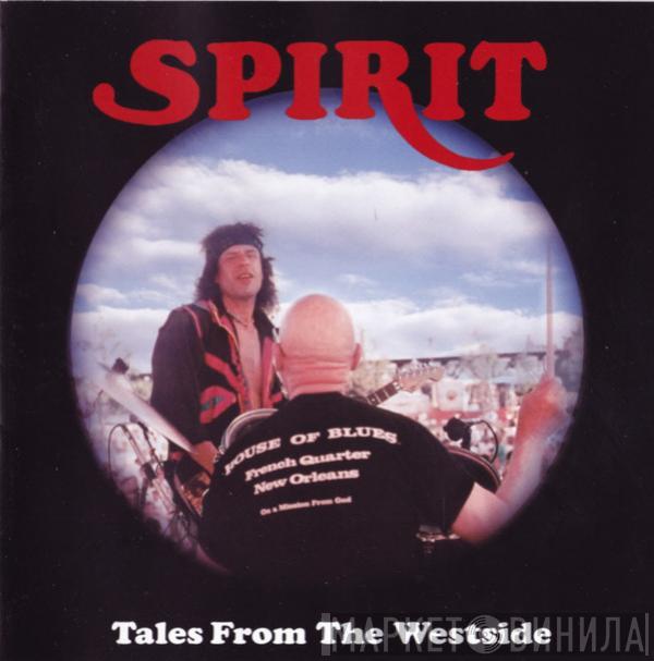 Spirit  - Tales From The Westside