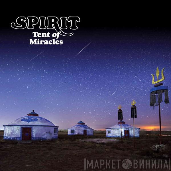 Spirit  - Tent Of Miracles