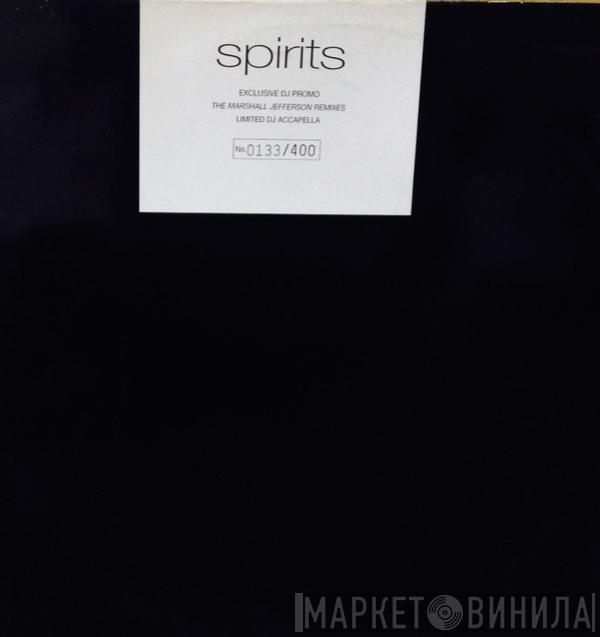 Spirits - Don't Bring Me Down
