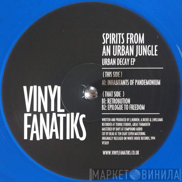 Spirits From An Urban Jungle - Urban Decay Ep