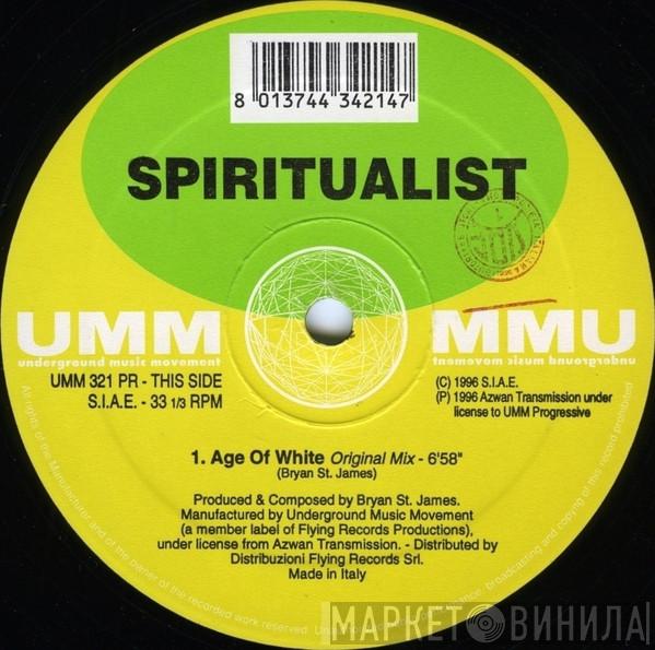 Spiritualist - Age Of White