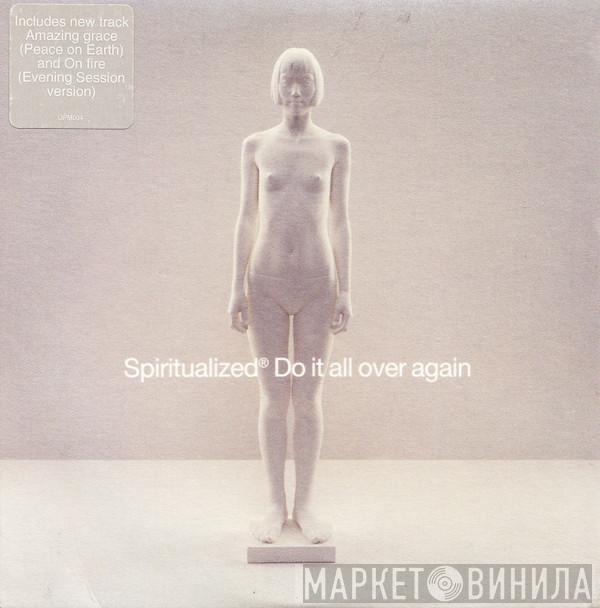 Spiritualized - Do It All Over Again