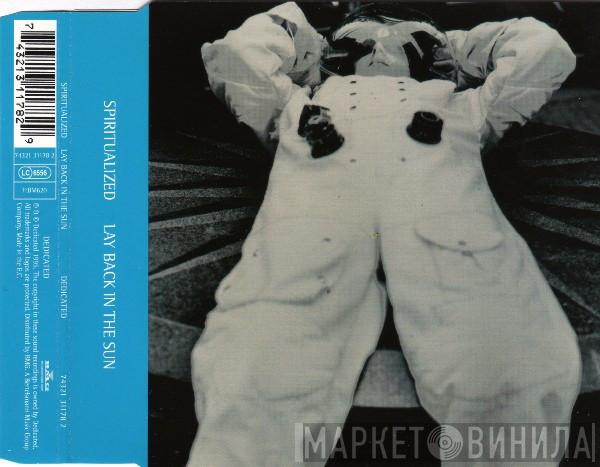 Spiritualized - Lay Back In The Sun