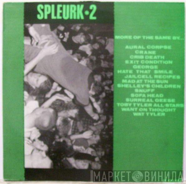  - Spleurk*2