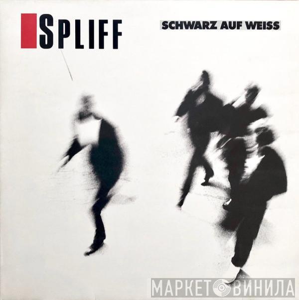 Spliff - Schwarz Auf Weiss