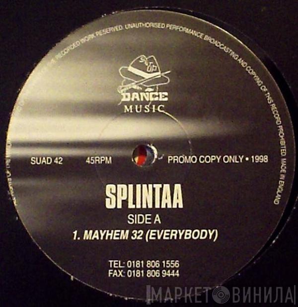 Splintaa - Mayhem 32