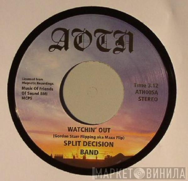 Split Decision Band - Watchin' Out / Dazed