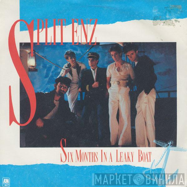 Split Enz - Six Months In A Leaky Boat