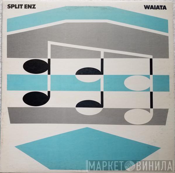  Split Enz  - Waiata