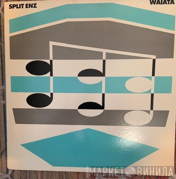  Split Enz  - Waiata