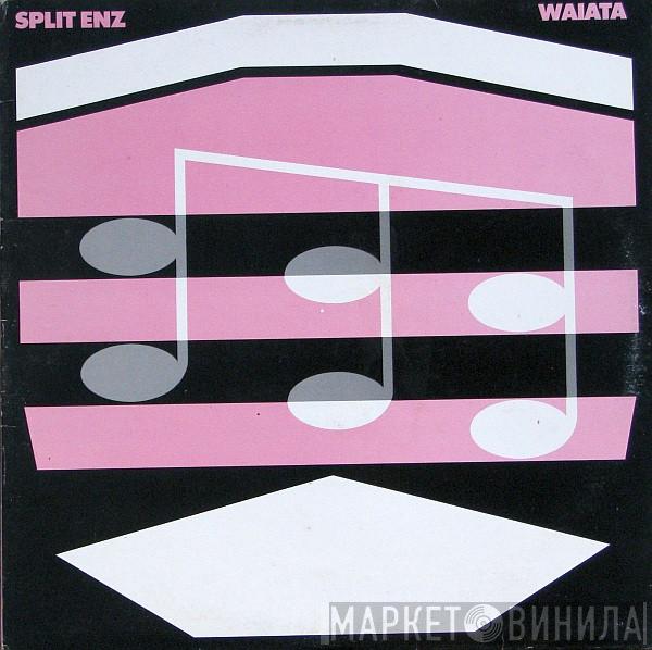  Split Enz  - Waiata