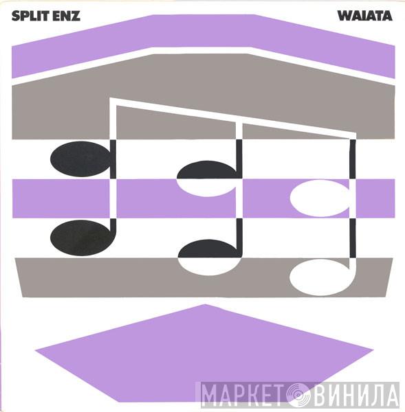  Split Enz  - Waiata